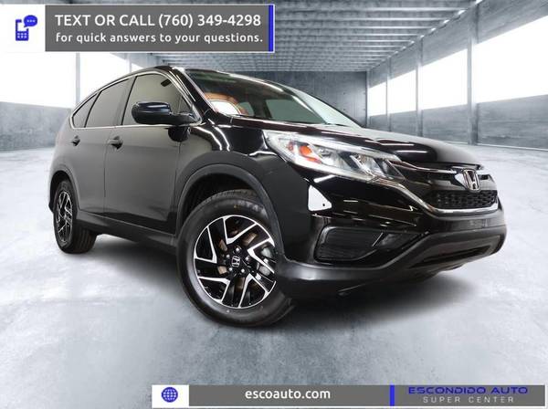 2016 Honda CR-V SE - Good/Bad/No Credit Accepted! for $0