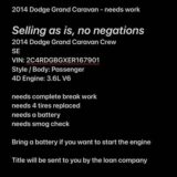 2014 Dodge Grand Caravan - Needs Work for $0 Build